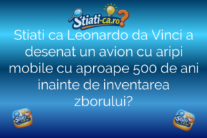 Stiati ca Leonardo da Vinci a desenat un avion cu aripi mobile cu aproape 500 de ani inainte de inventarea zborului?