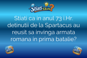 Stiati ca in anul 73 i.Hr. detinutii de la Spartacus au reusit sa invinga armata romana in prima batalie?