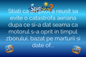 Stiati ca un pilot a reusit sa evite o catastrofa aeriana dupa ce si-a dat seama ca motorul s-a oprit in timpul zborului, bazat pe marturii si date oficiale?