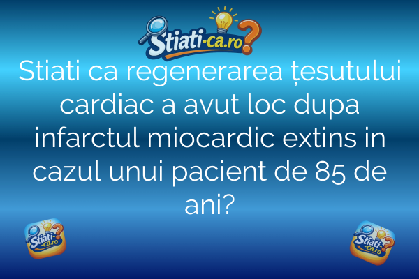 Stiati ca regenerarea țesutului cardiac a avut loc dupa infarctul miocardic extins in cazul unui pacient de 85 de ani?